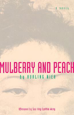 Mulberry and Peach: Two Women of China