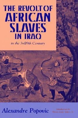 The Revolt of African Slaves in Iraq