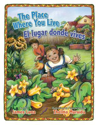 The Place Where You Live / El Lugar Donde Vives