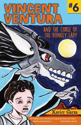 Vincent Ventura and the Curse of the Donkey Lady / Vincent Ventura Y La Maldicin de la Mujer Burro