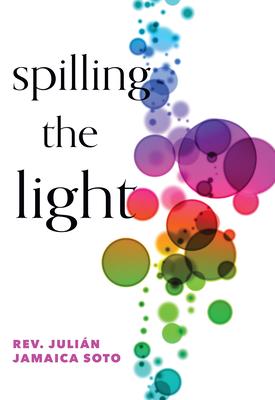 Spilling the Light