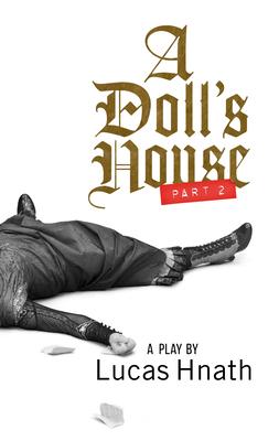 A Doll's House, Part 2 (Tcg Edition)