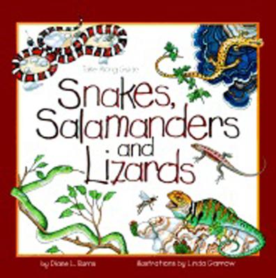 Snakes, Salamanders & Lizards