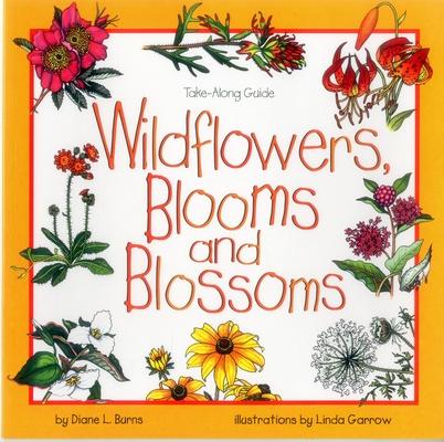 Wildflowers, Blooms & Blossoms