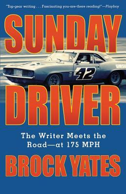 Sunday Driver: The Writer Meets the Road -- At 175 MPH