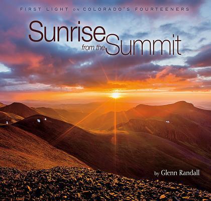 Sunrise from the Summit: First Light on Colorado's Fourteeners