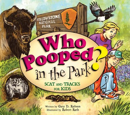 Who Pooped in the Park? Yellowstone National Park: Scat and Tracks for Kids Subscription