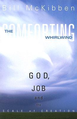 The Comforting Whirlwind: God, Job, and the Scale of Creation