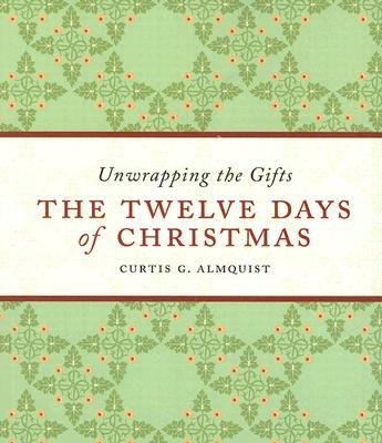 The Twelve Days of Christmas: Unwrapping the Gifts