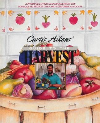 Curtis Aikens' Guide to the Harvest