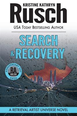 Search & Recovery: A Retrieval Artist Universe Novel: Book Four of the Anniversary Day Saga