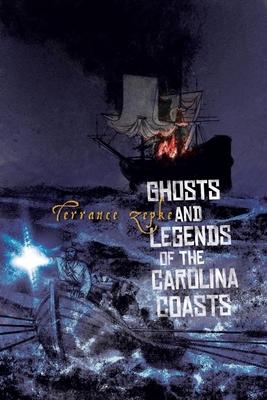 Ghosts and Legends of the Carolina Coasts