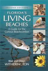 Florida's Living Beaches: A Guide for the Curious Beachcomber Subscription