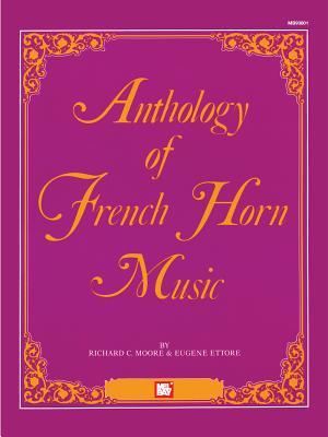 Mel Bay's Anthology of French Horn Music