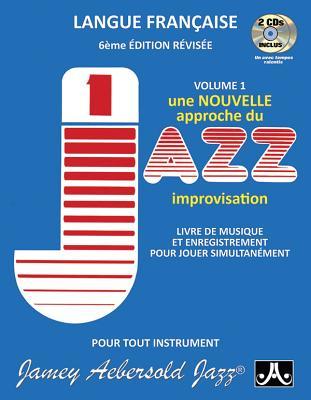 Jamey Aebersold Jazz -- How to Play Jazz and Improvise, Vol 1: The Most Widely Used Improvisation Method on the Market! (French Language Edition), Boo