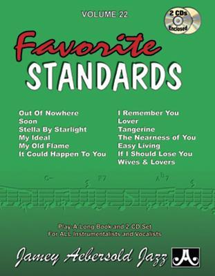 Jamey Aebersold Jazz -- Favorite Standards, Vol 22: Book & Online Audio