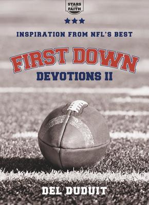 First Down Devotions II: Inspiration from the NFL's Best