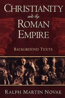 Christianity and the Roman Empire