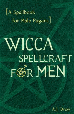 Wicca Spellcraft for Men