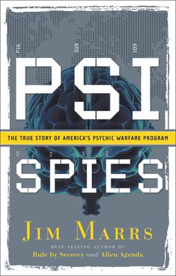 Psi Spies: The True Story of America's Psychic Warfare Program