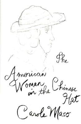 American Woman in the Chinese Hat