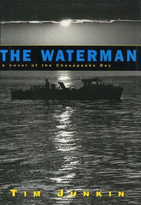 Waterman: A Novel of the Chesapeake Bay Subscription