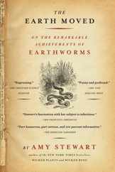 The Earth Moved: On the Remarkable Achievements of Earthworms Subscription