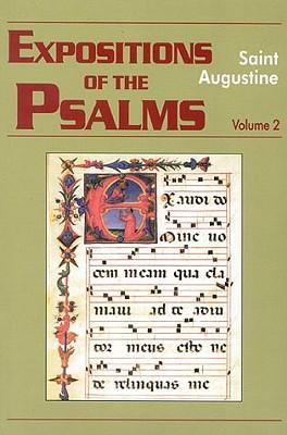 Expositions of the Psalms Vol. 2, PS 33-50