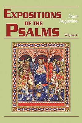 Expositions of the Psalms Vol. 4, PS 73-98