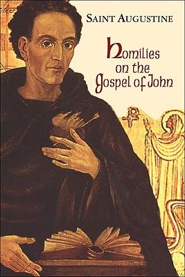 Homilies on the Gospel of John (1-40)