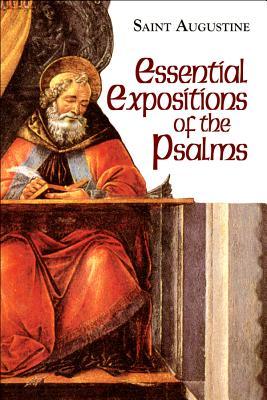 Essential Expositions of the Psalms