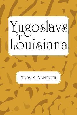 Yugoslavs in Louisiana