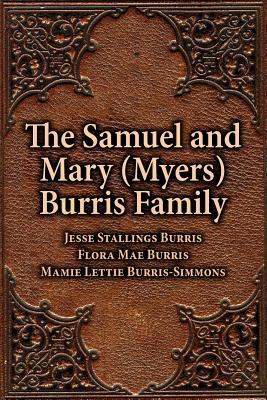 The Samuel & Mary (Myers) Burris Family