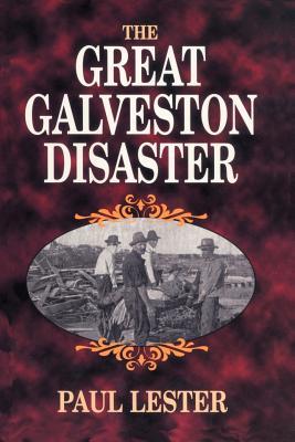 The Great Galveston Disaster