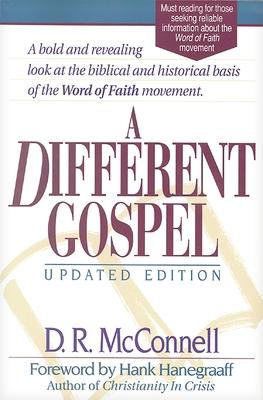 A Different Gospel: Updated Edition