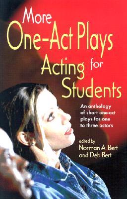 More One-Act Plays for Acting Students