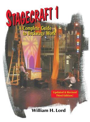 Stagecraft 1: A Complete Guide to Backstage Work