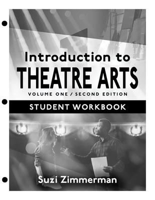 Introduction to Theatre Arts 1, Student Workbook