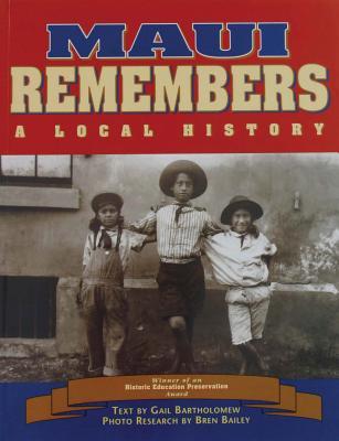 Maui Remembers: A Local History