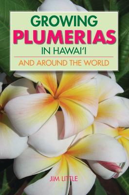Growing Plumerias in Hawaii Subscription
