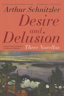 Desire and Delusion: Three Novellas Subscription