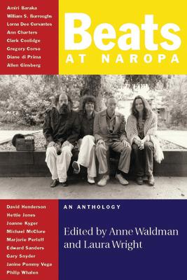 Beats at Naropa: An Anthology