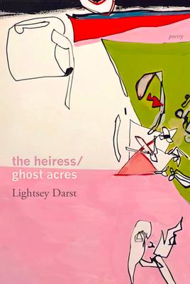 The Heiress/Ghost Acres