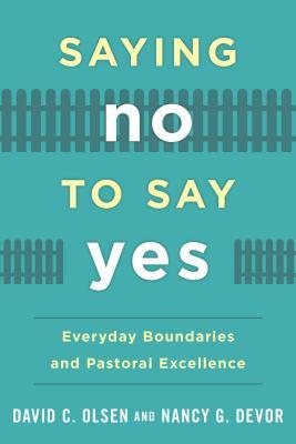 Saying No to Say Yes: Everyday Boundaries and Pastoral Excellence