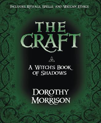 The Craft: A Witch's Book of Shadows