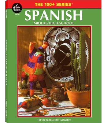 Spanish, Grades 6 - 12: Middle / High School Volume 18