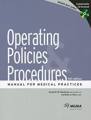 Operating Policies and Procedures Manual for Medical Practices [With CDROM]