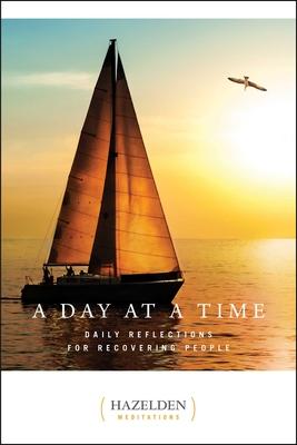 A Day at a Time: Daily Reflections for Recovering People