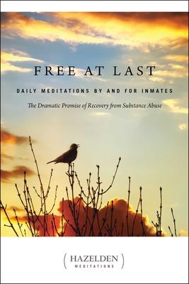 Free at Last: Daily Meditations by and for Inmates