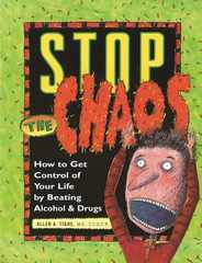 Stop the Chaos Workbook: How to Get Control of Your Life by Beating Alcohol and Drugs Subscription